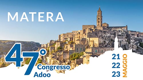 Questo weekend Matera ospiterà la 47esima edizione del Congresso nazionale Adoo.