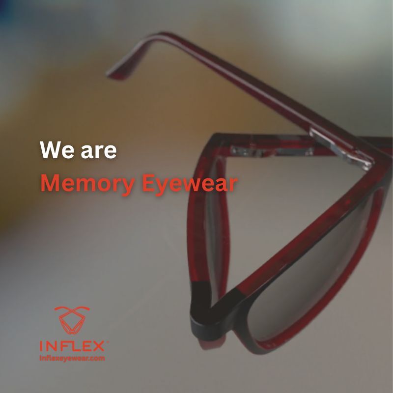 INFLEX: we are Memory Eyewear