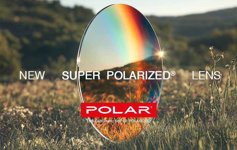 POLAR introduces the new SUPER POLARIZED® lens